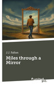 Miles through a Mirror Miles through a Mirror