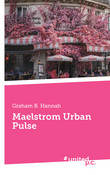 Maelstrom Urban Pulse Maelstrom Urban Pulse