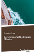 Berenger and the Simple Mission Berenger and the Simple Mission
