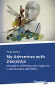 My Adventure with Dementia