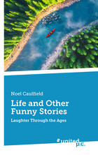 Life and Other Funny Stories Cover: Life and Other Funny Stories
