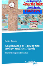 Adventures of Trevor the trolley and his friends Cover: Adventures of Trevor the trolley and his friends