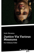 Justice Via Various Measures Justice Via Various Measures