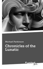 Chronicles of the Lunatic
